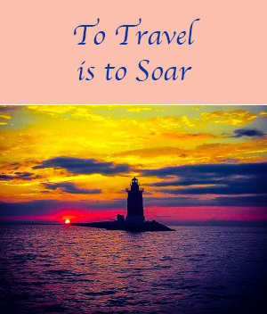 To Travel is to Soar