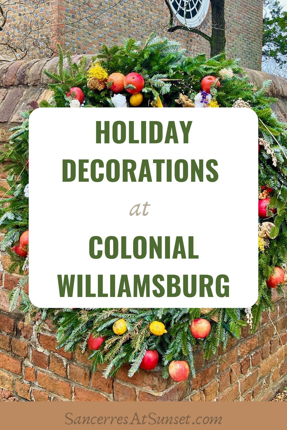 Holiday Decorations at Colonial Williamsburg