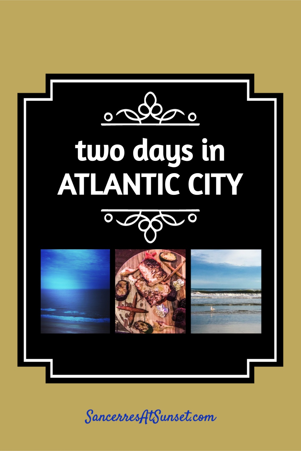 Two Days in Atlantic City