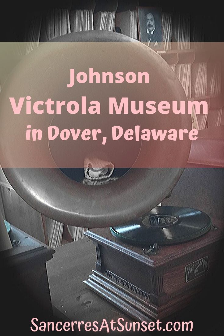 Victrola Museum in Delaware