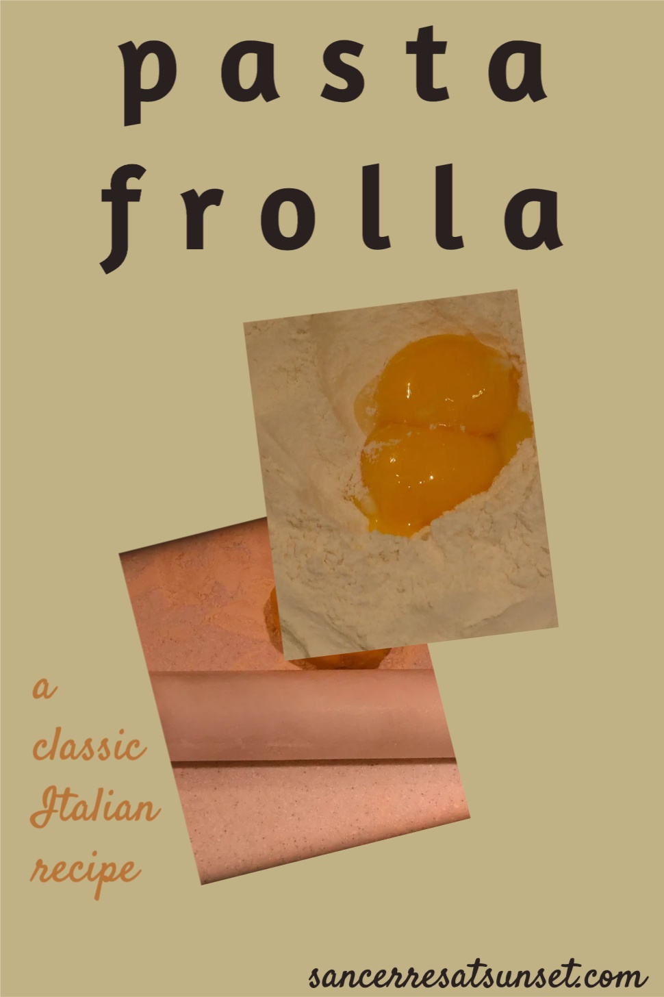 How to Make Pasta Frolla, Italian Pastry Dough