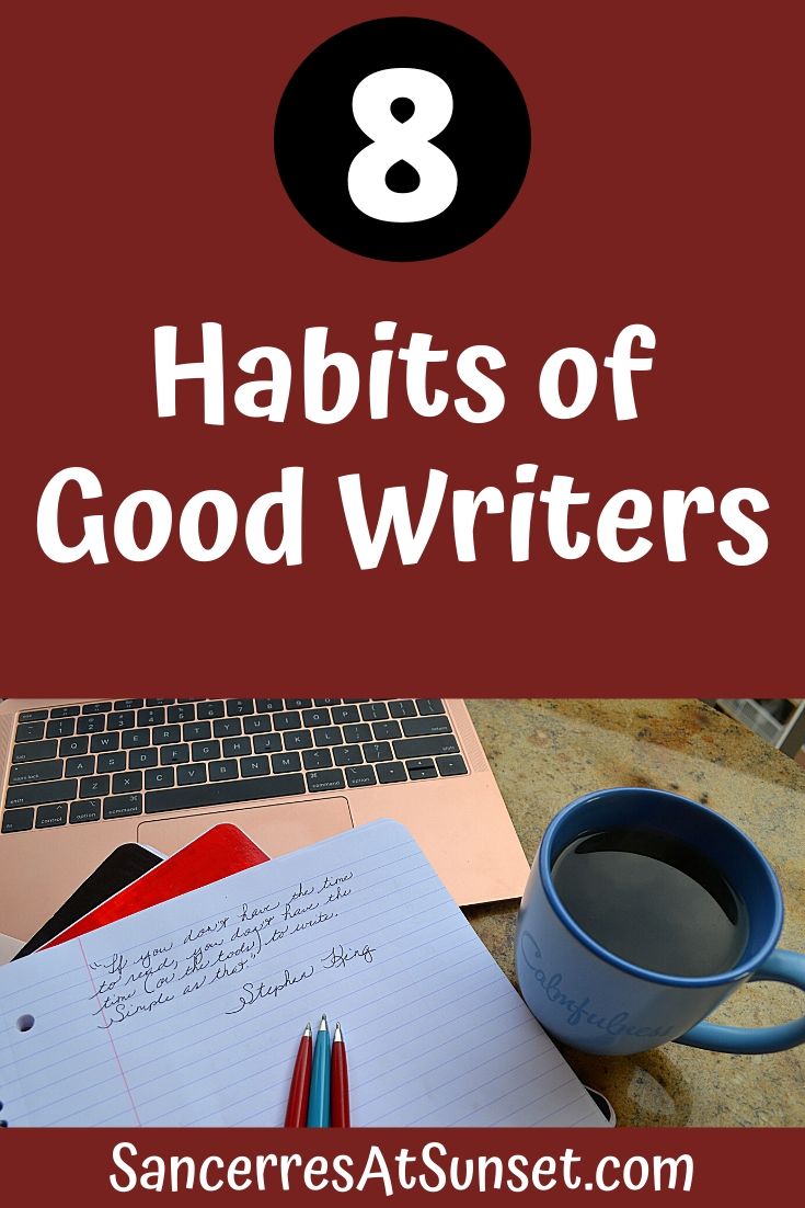 8 Habits of Good Writers