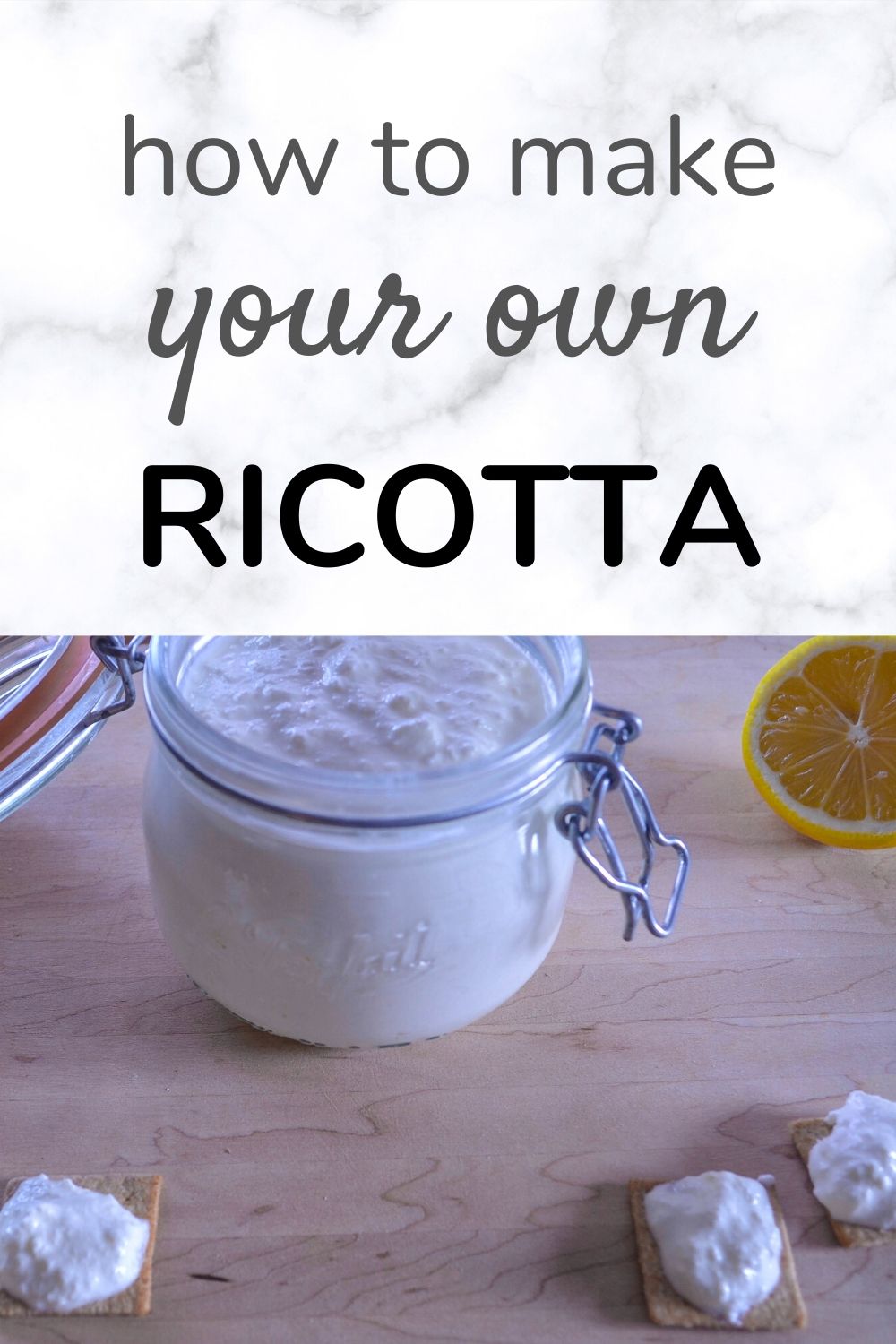 How to Make Creamy Ricotta