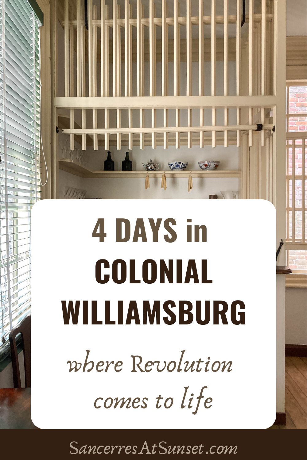 Four Days in Colonial Williamsburg -- where history comes to life