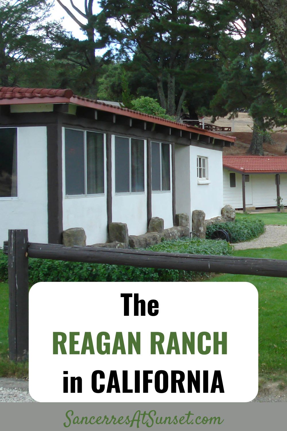 An Afternoon at Rancho del Cielo -- Ronald Reagan\'s beloved ranch in California