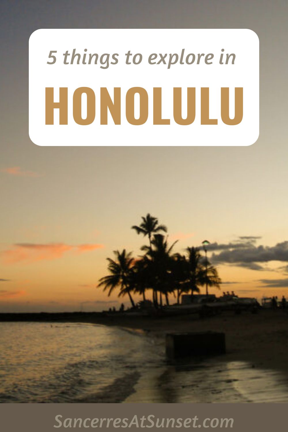 Five Things to Explore in Honolulu