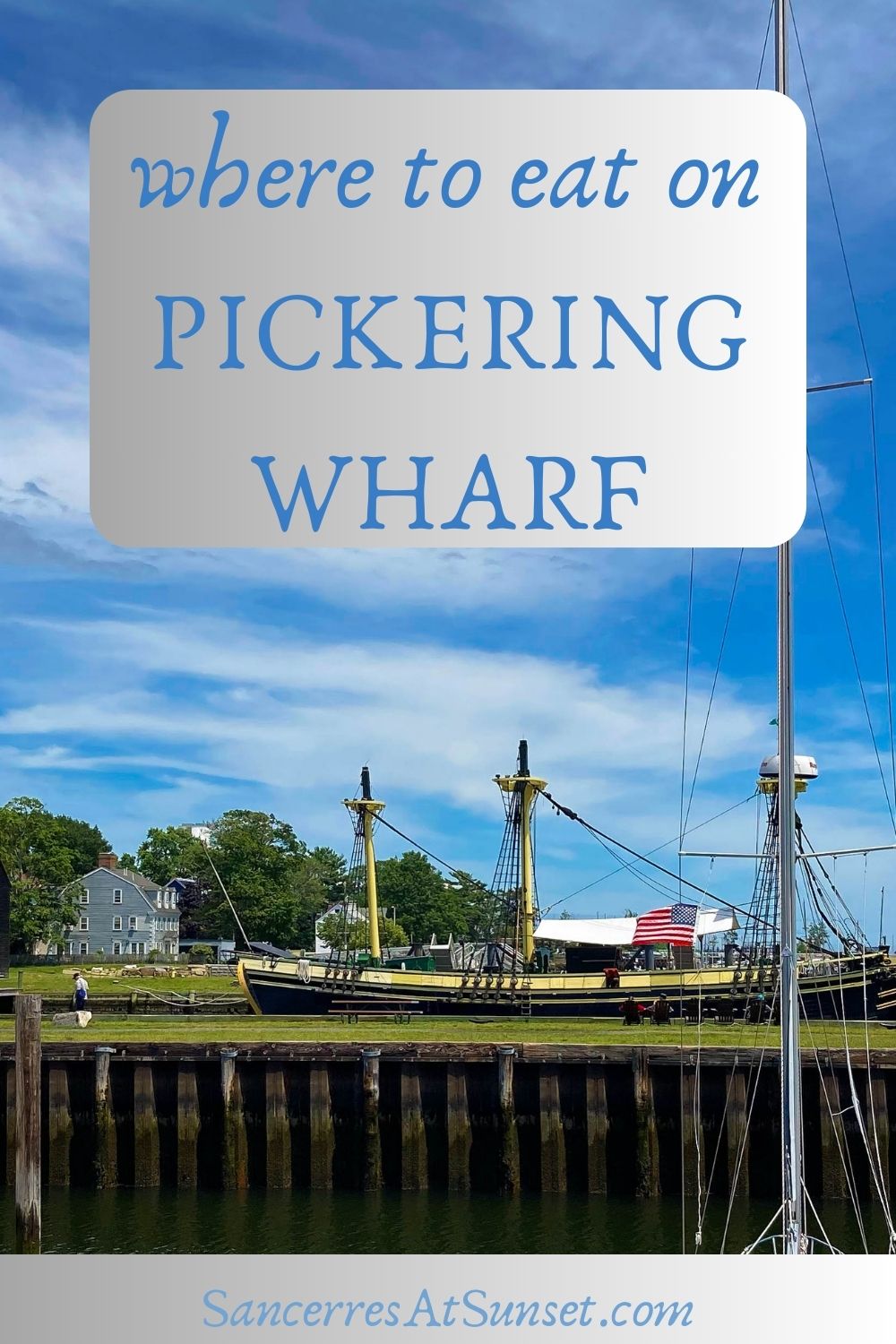Where to Eat on Pickering Wharf in Salem, Massachusetts