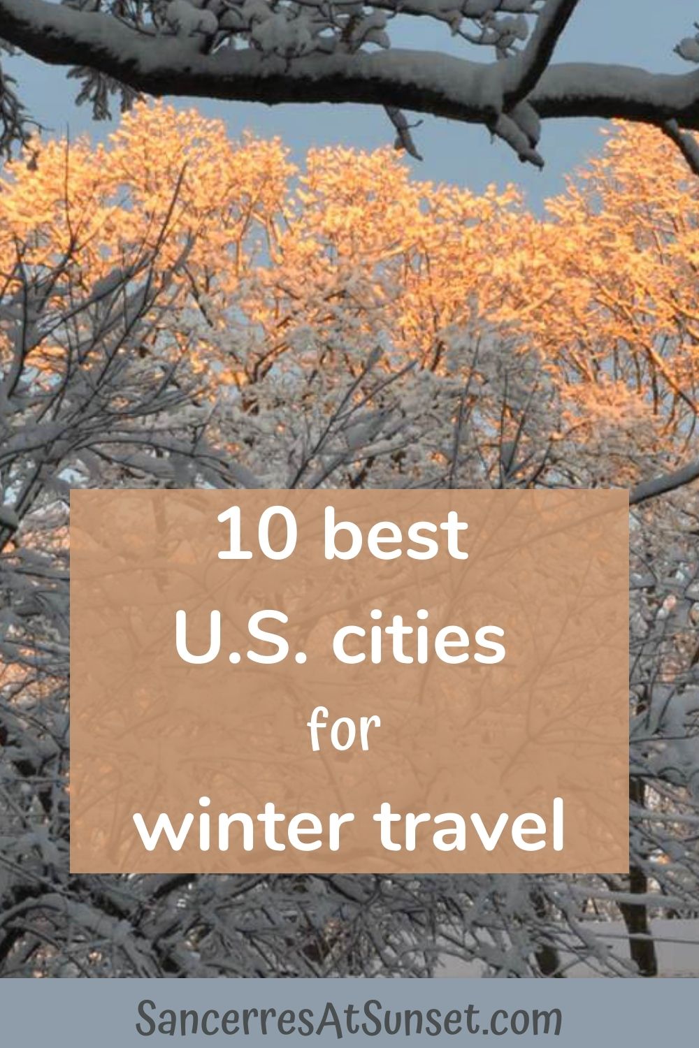 10 Best U.S. Cities for Winter Travel