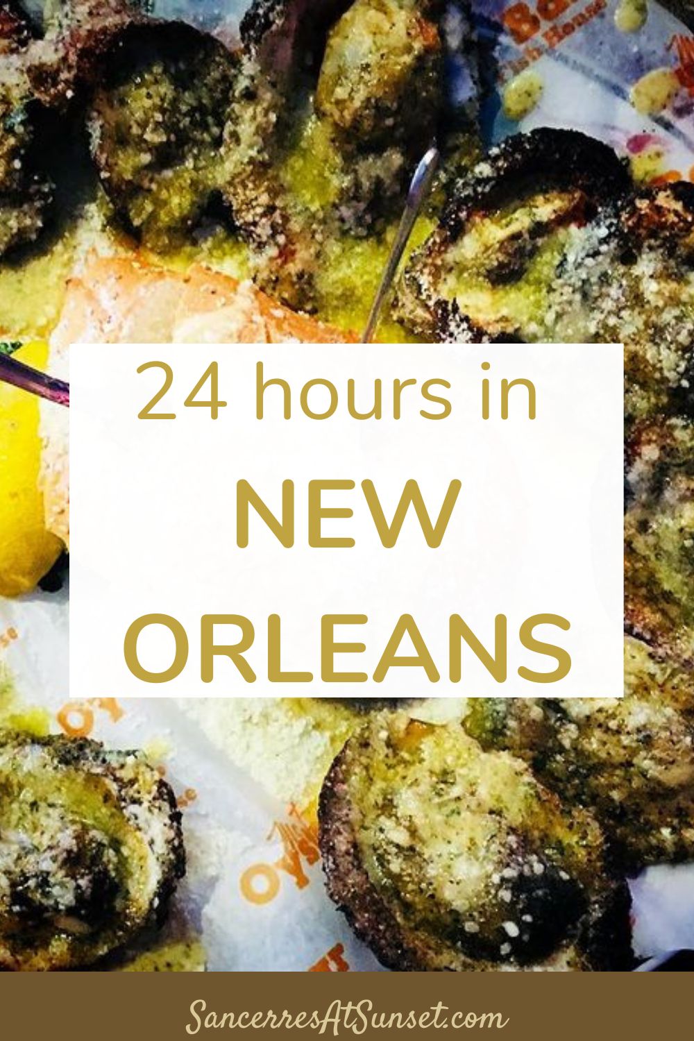 24 Hours in New Orleans