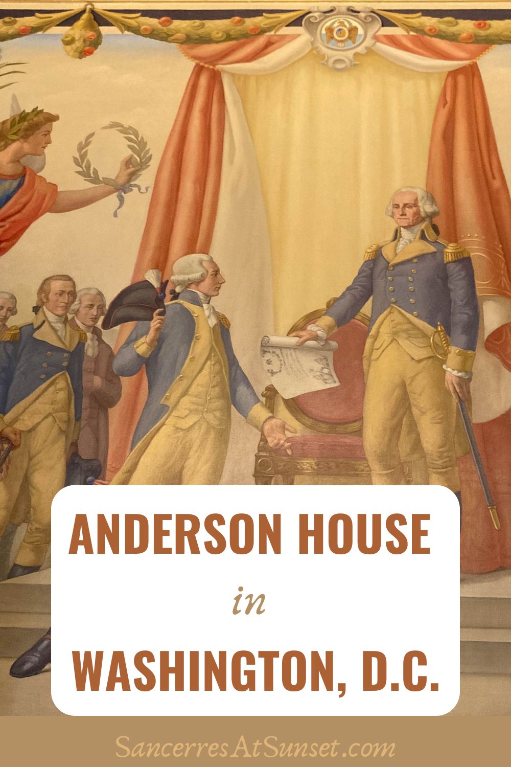 Anderson House in Washington, D.C. -- a step back into splendor and Revolution