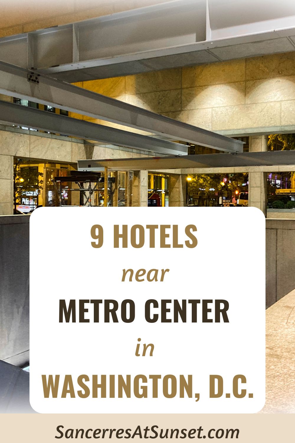 9 Hotels near Metro Center in Washington, D.C.