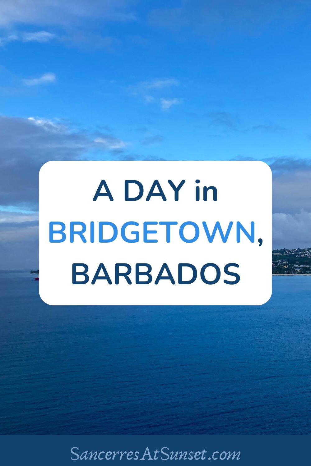 A Day in Bridgetown, Barbados