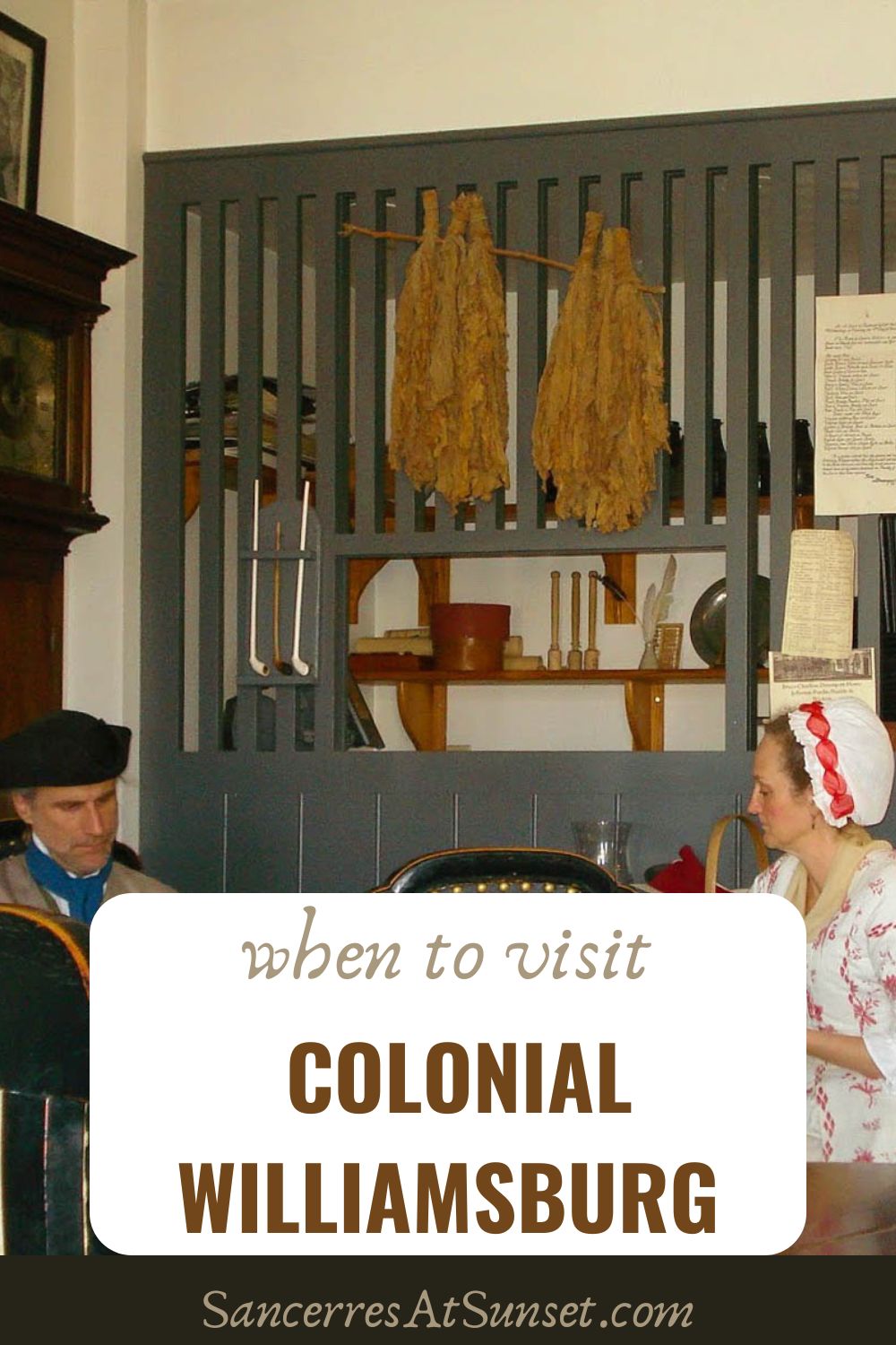 When to Visit Colonial Williamsburg