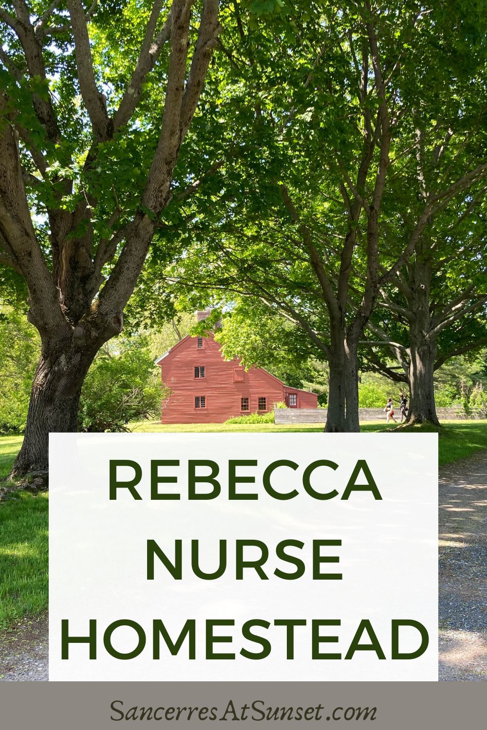 Rebecca Nurse Homestead in Danvers, Massachusetts