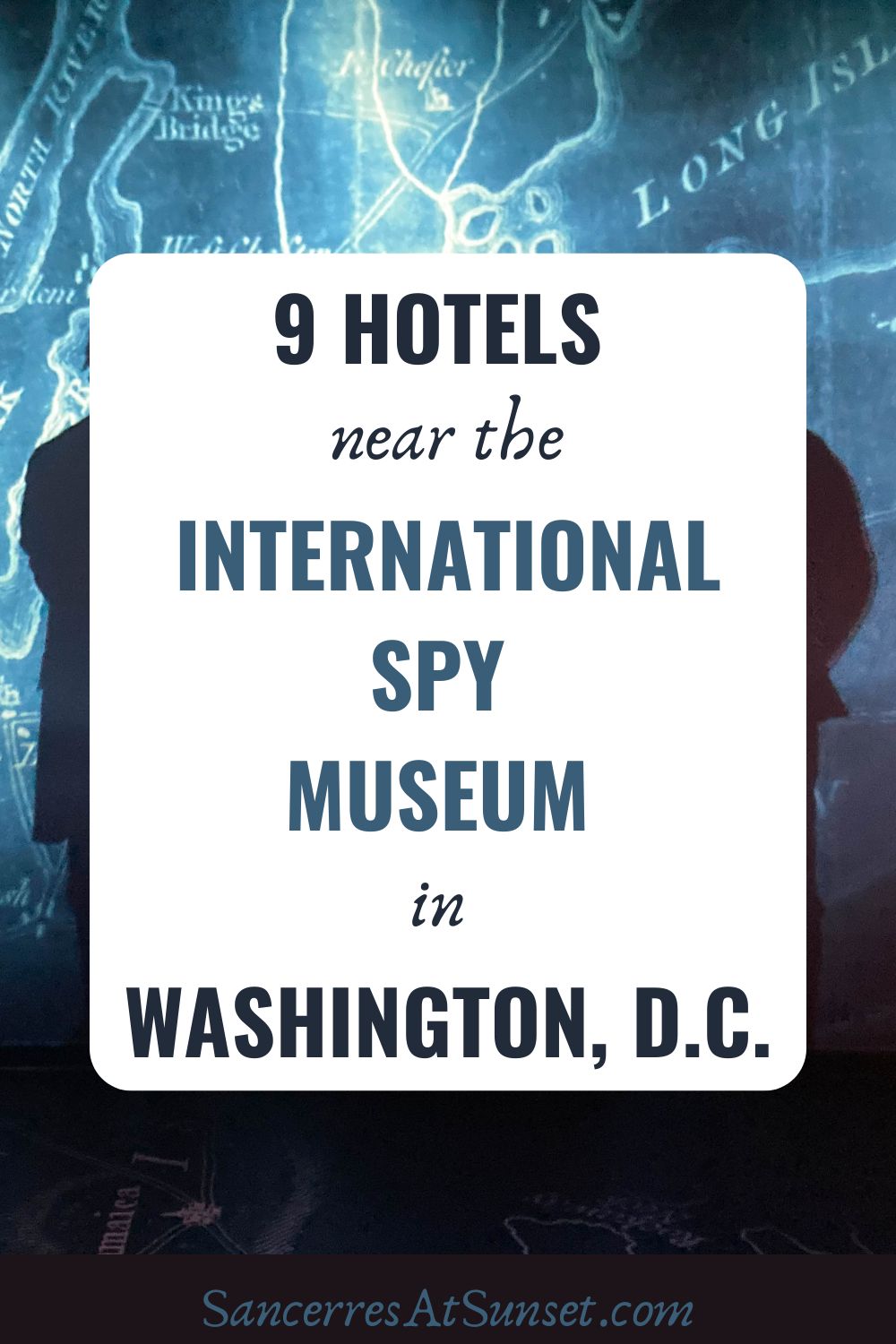 9 Hotels near the International Spy Museum in Washington, D.C.