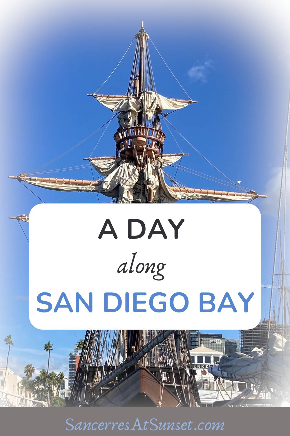 A Day along San Diego Bay